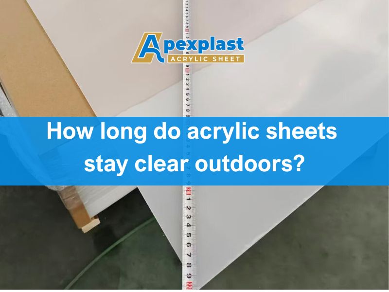 Apexplast acrylic sheet 1103 how long do acrylic sheet stacy clear outdoor (2).jpg